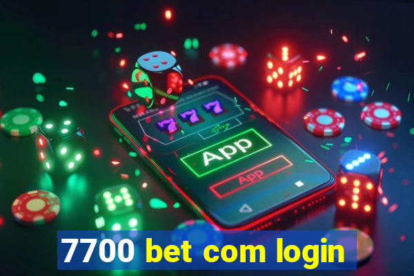 7700 bet com login